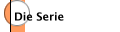 Die Serie